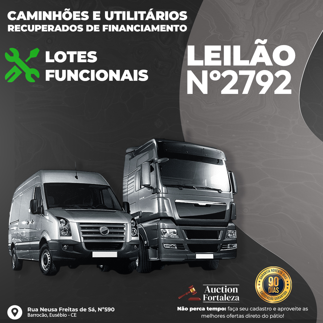 Leilão 2792 – Caminhões e Utilitários Recuperadas de Financiamento